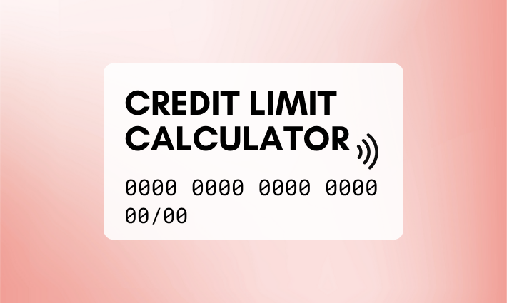 Credit Card Limit Calculator